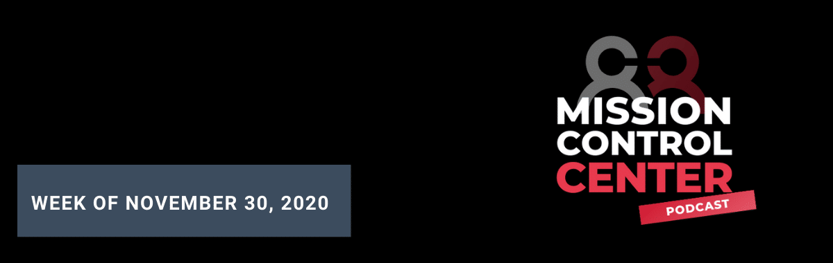 Weekly News: Presenting Our New Podcast Mission Control Center