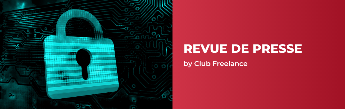 Cybersécurité : les articles à lire cette semaine