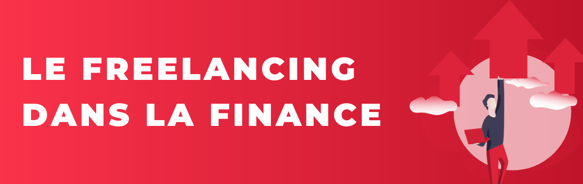 Le freelancing dans la finance, un secteur en pleine transformation !