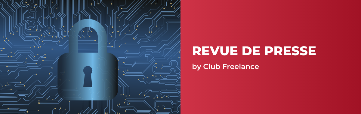 Article Cybersécurité : Les 4 meilleurs articles de ces dernières semaines